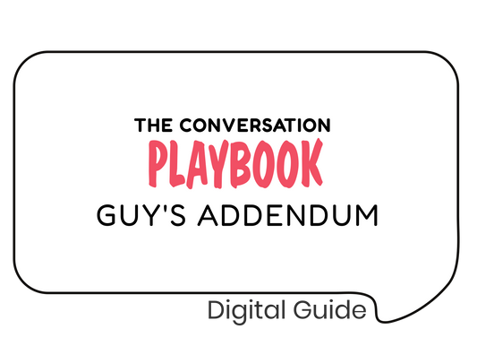 The Conversation Playbook | The Guy's Addendum (Digital PDF Guide)